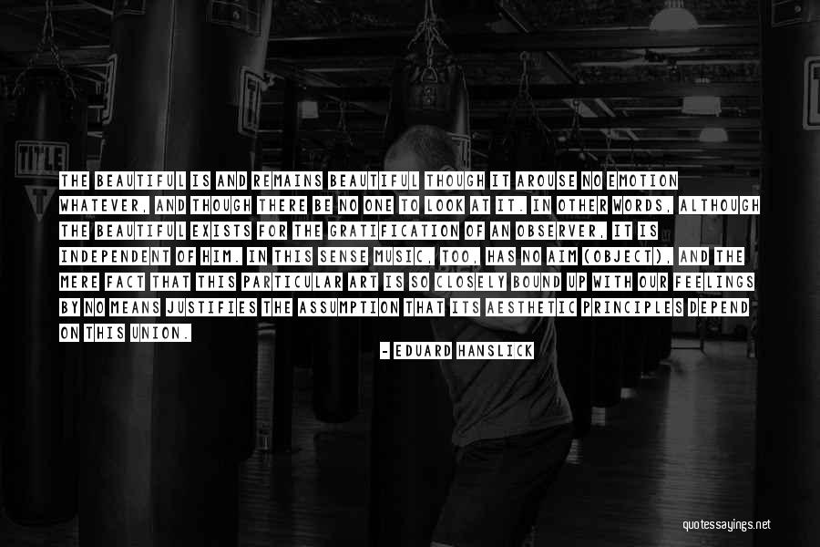 Words With Feelings Quotes By Eduard Hanslick Words With Feelings Quotes By Eduard Hanslick