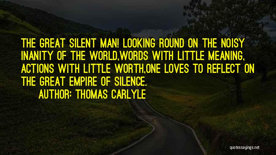 Words With Meaning Quotes By Thomas Carlyle