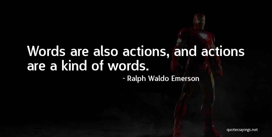 Words Without Actions Quotes By Ralph Waldo Emerson Words Without Actions Quotes By Ralph Waldo Emerson