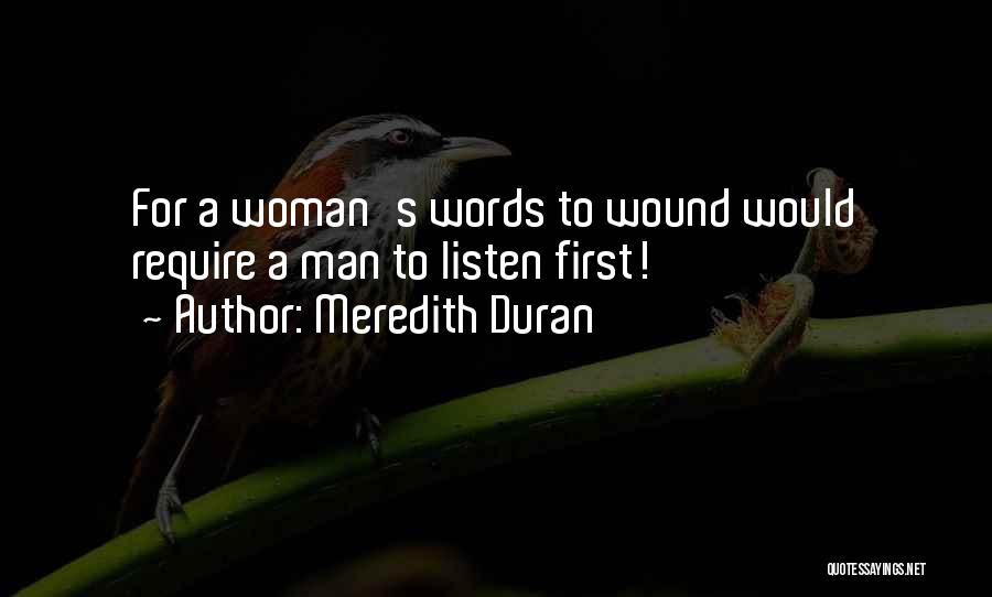 Words Wound Quotes By Meredith Duran