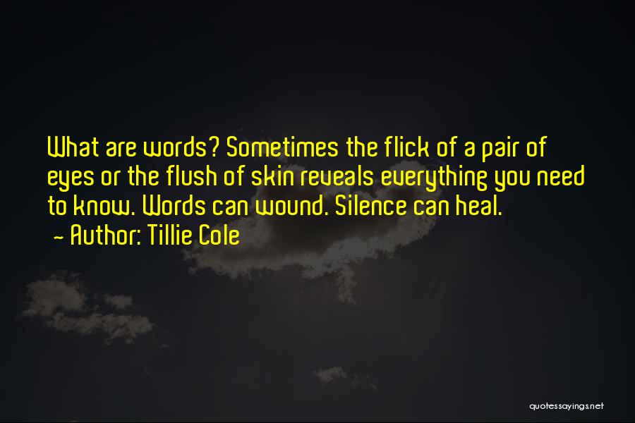 Words Wound Quotes By Tillie Cole