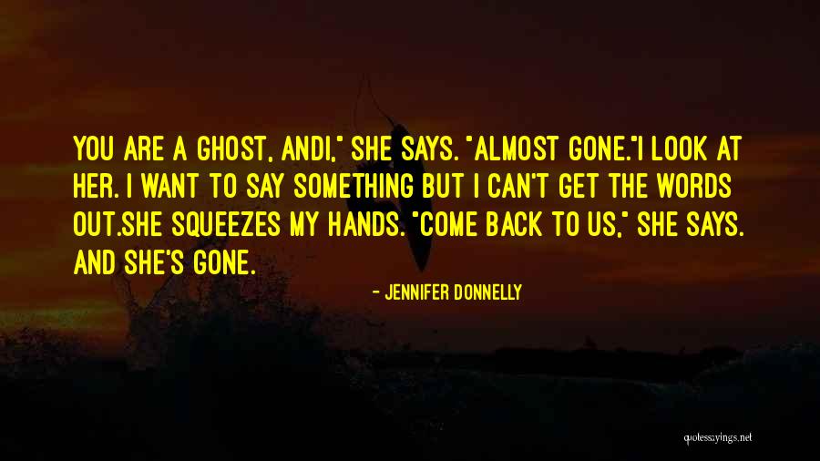 Words You Can't Say Quotes By Jennifer Donnelly