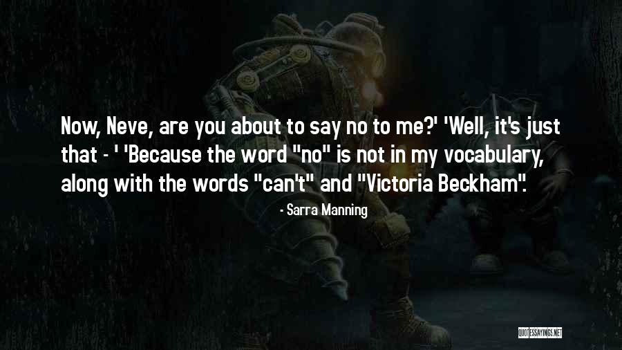 Words You Can't Say Quotes By Sarra Manning