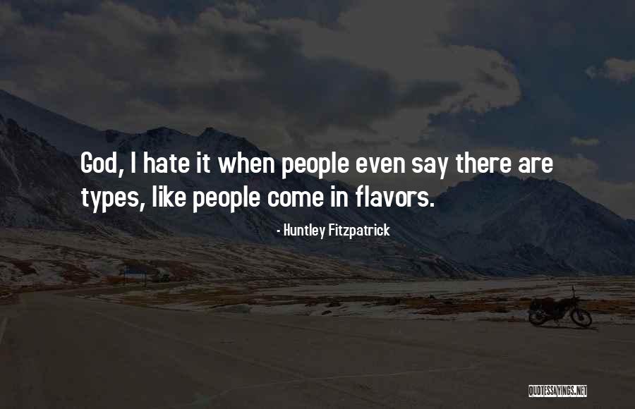 Wordswomen Quotes By Huntley Fitzpatrick Wordswomen Quotes By Huntley Fitzpatrick