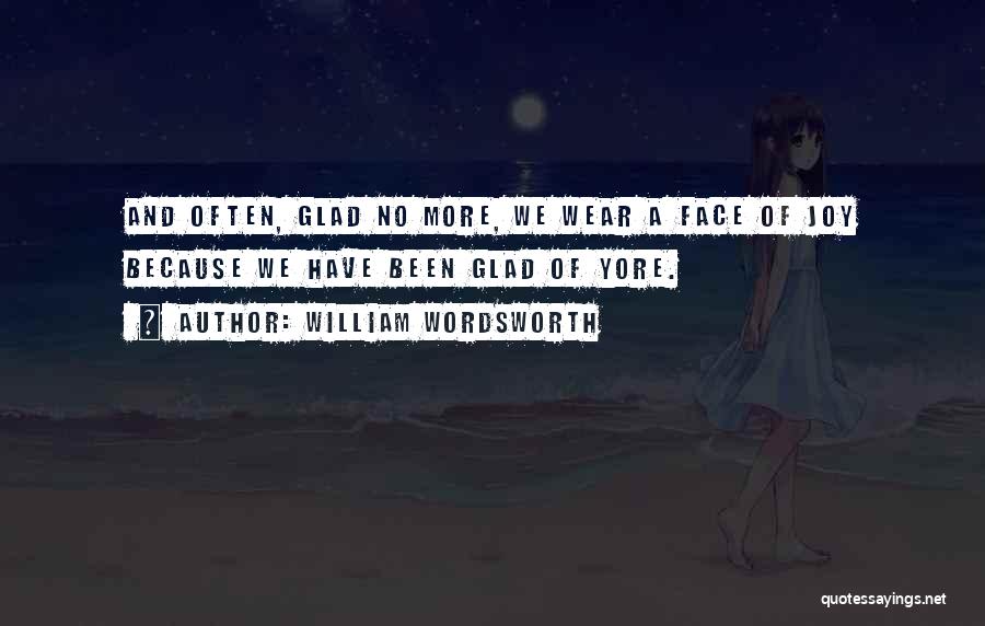 Wordsworth Quotes By William Wordsworth