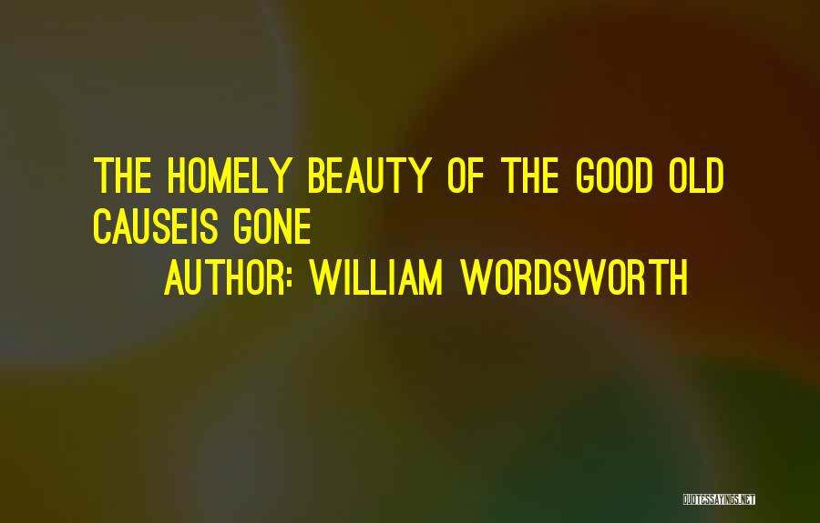 Wordsworth Quotes By William Wordsworth