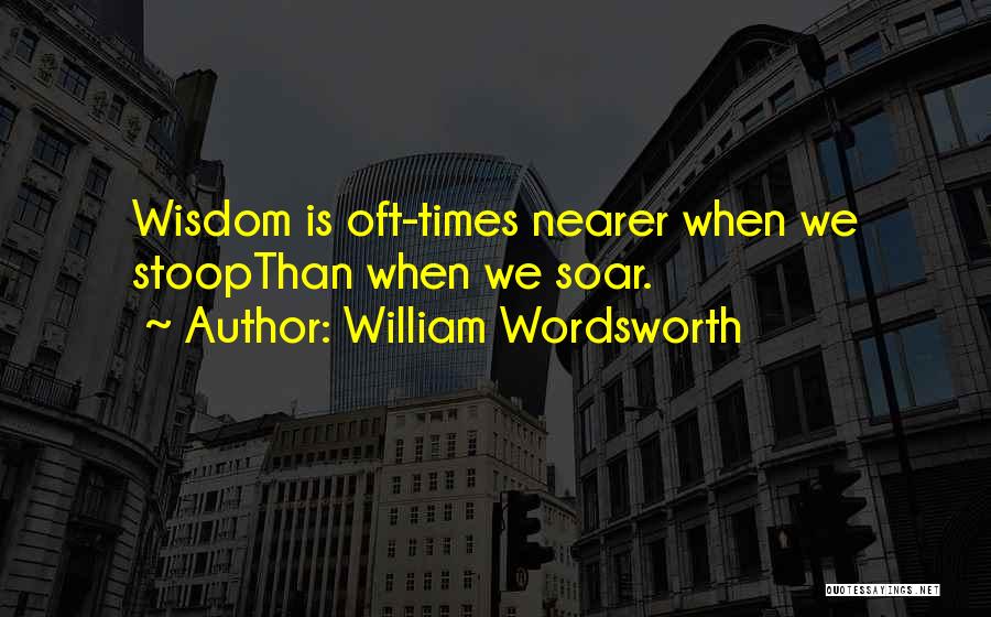 Wordsworth Quotes By William Wordsworth