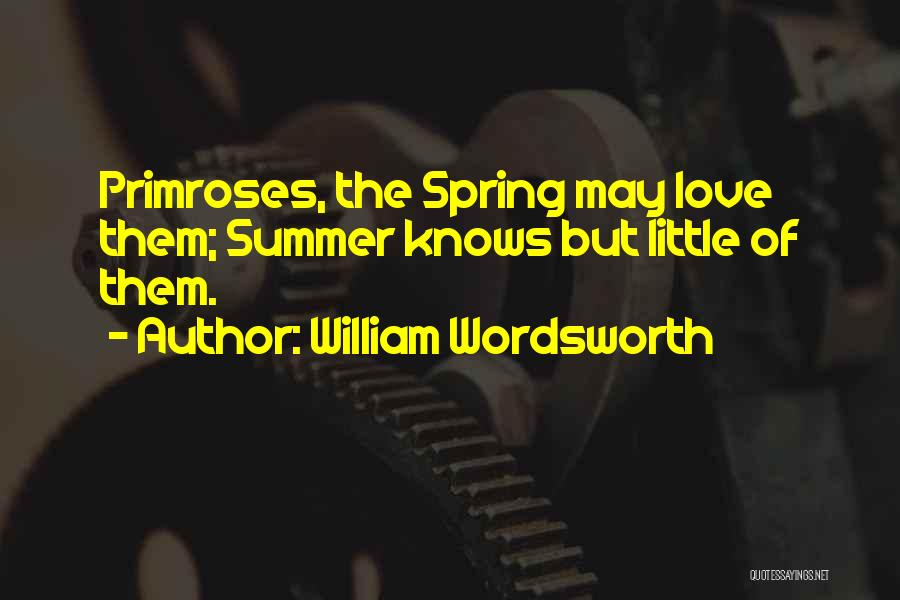 Wordsworth Quotes By William Wordsworth