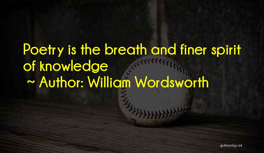 Wordsworth's Quotes By William Wordsworth