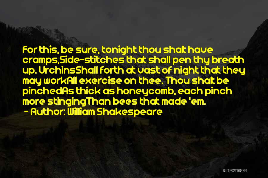 Work All Night Quotes By William Shakespeare