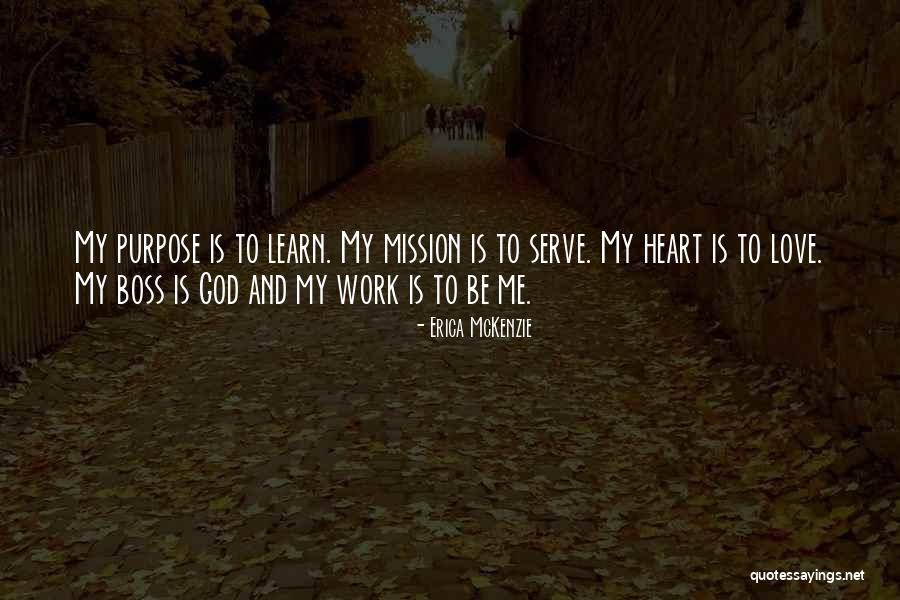 Work And Boss Quotes By Erica McKenzie Work And Boss Quotes By Erica McKenzie