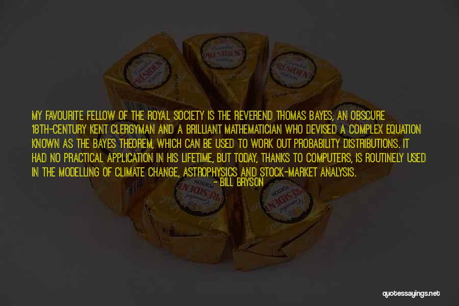Work And Change Quotes By Bill Bryson Work And Change Quotes By Bill Bryson