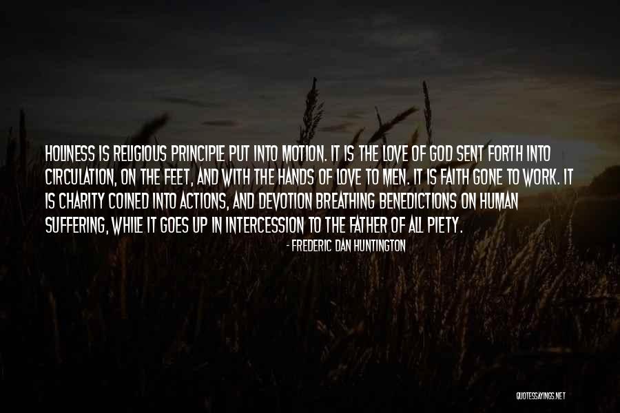 Work And Charity Quotes By Frederic Dan Huntington Work And Charity Quotes By Frederic Dan Huntington