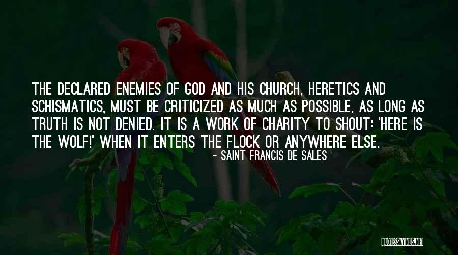 Work And Charity Quotes By Saint Francis De Sales Work And Charity Quotes By Saint Francis De Sales