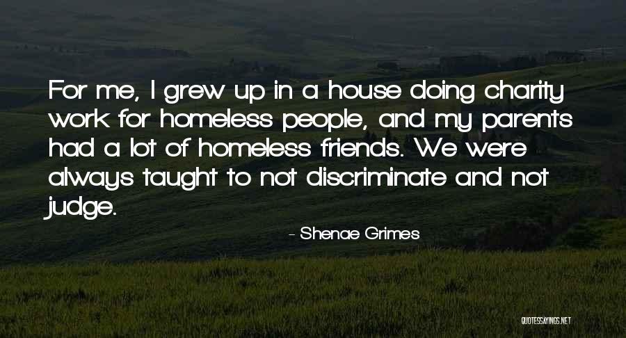 Work And Charity Quotes By Shenae Grimes Work And Charity Quotes By Shenae Grimes