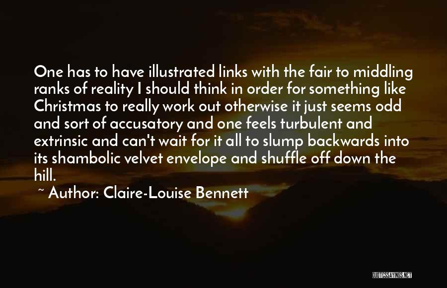 Work And Christmas Quotes By Claire-Louise Bennett