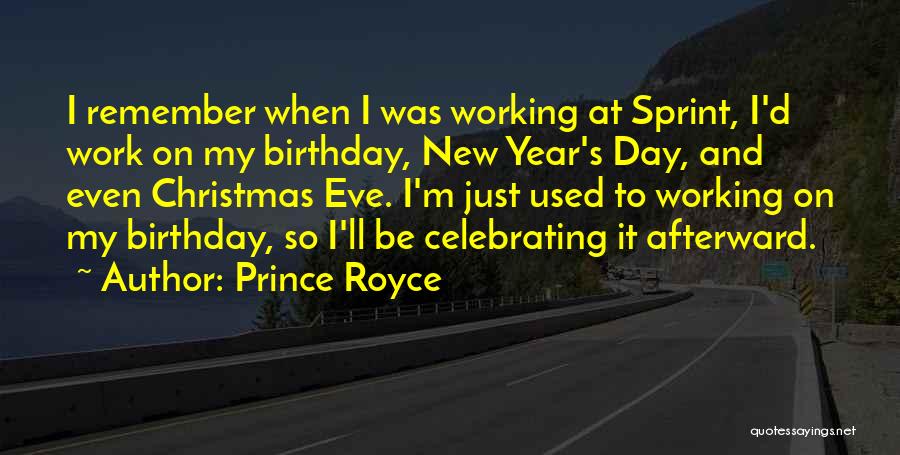 Work And Christmas Quotes By Prince Royce