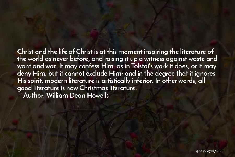 Work And Christmas Quotes By William Dean Howells