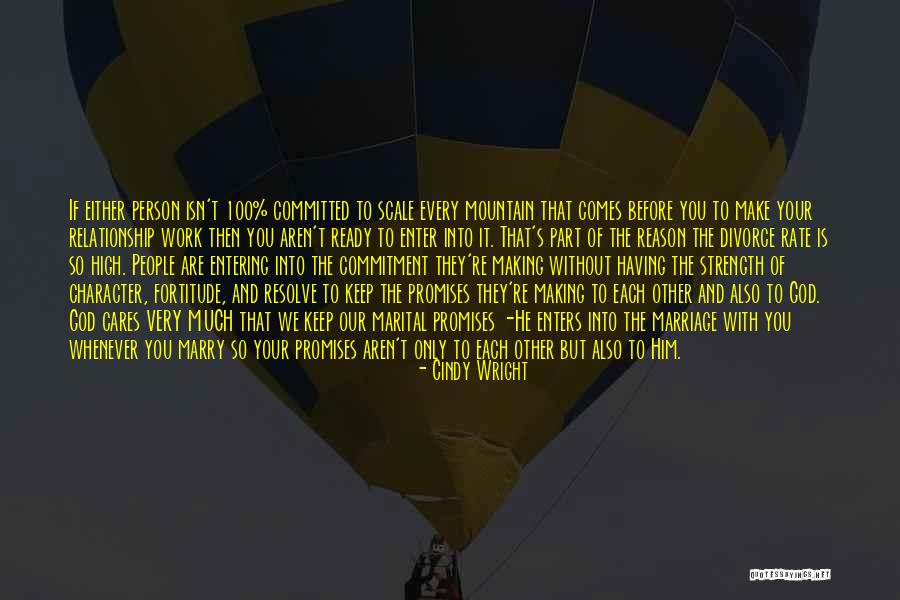 Work And Commitment Quotes By Cindy Wright Work And Commitment Quotes By Cindy Wright