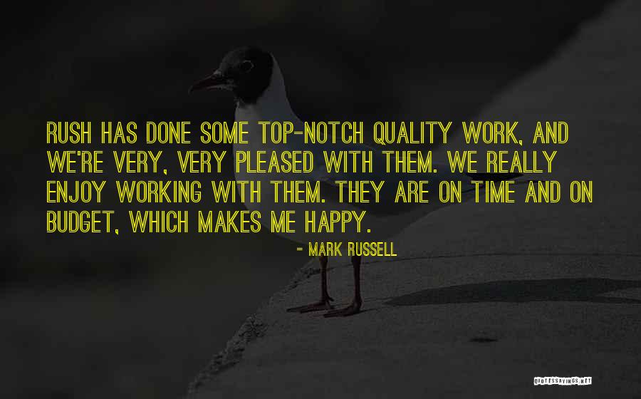 Work And Enjoy Quotes By Mark Russell Work And Enjoy Quotes By Mark Russell