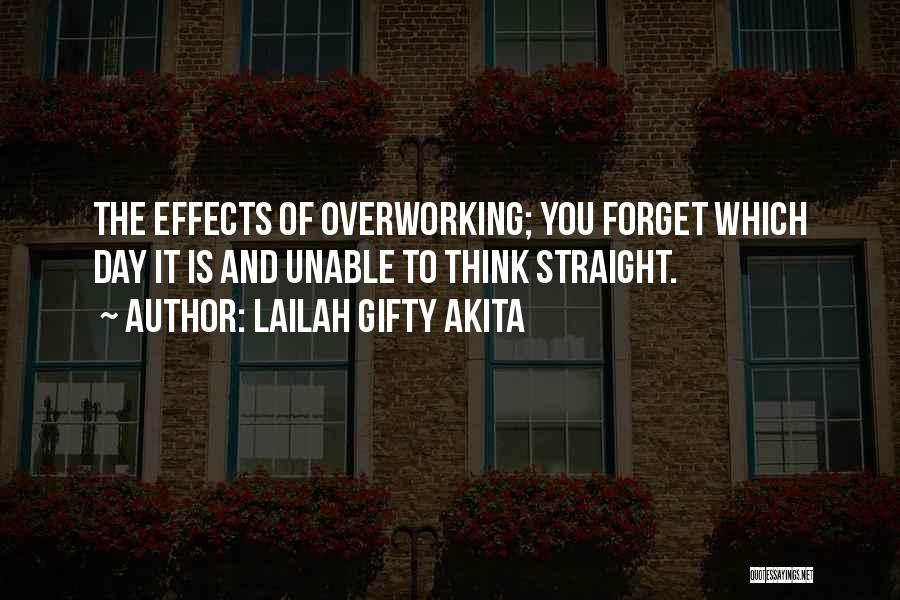 Work And Ethics Quotes By Lailah Gifty Akita