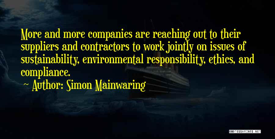 Work And Ethics Quotes By Simon Mainwaring