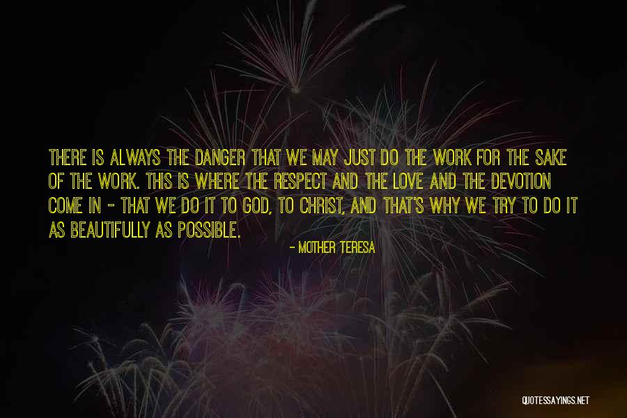 Work And God Quotes By Mother Teresa