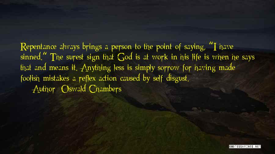 Work And God Quotes By Oswald Chambers