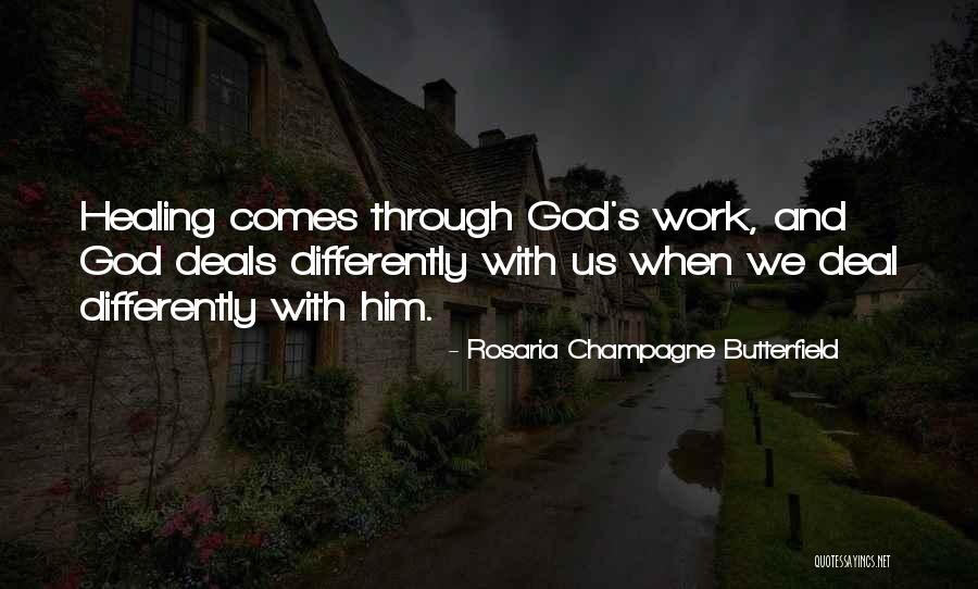 Work And God Quotes By Rosaria Champagne Butterfield