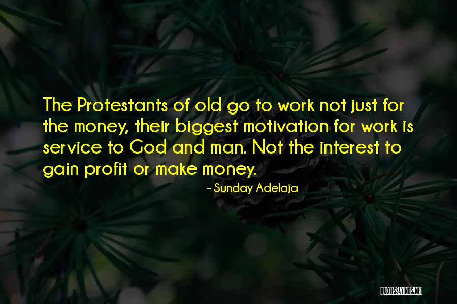 Work And God Quotes By Sunday Adelaja