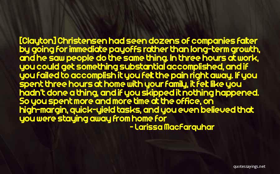 Work And Home Quotes By Larissa MacFarquhar