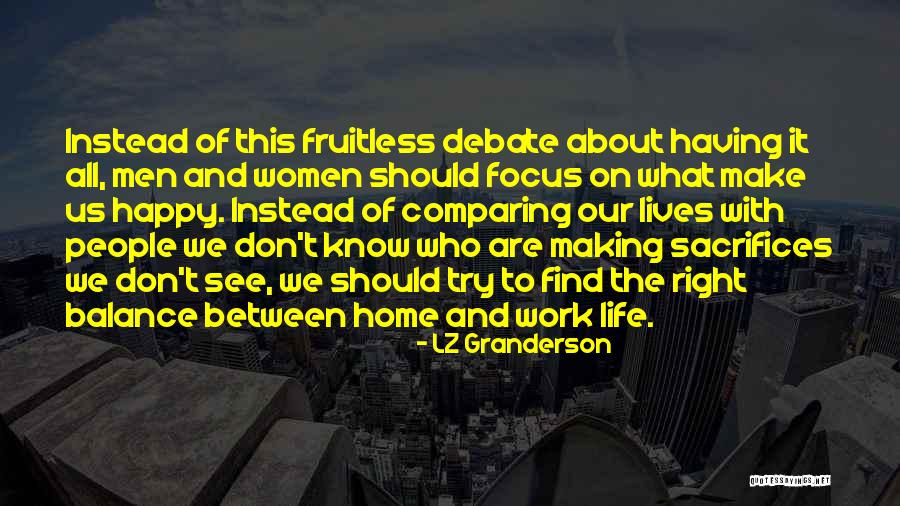 Work And Home Quotes By LZ Granderson