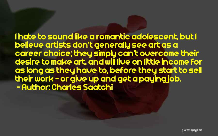 Work And Income Quotes By Charles Saatchi