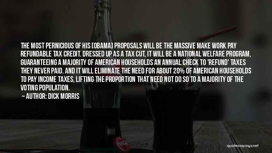 Work And Income Quotes By Dick Morris