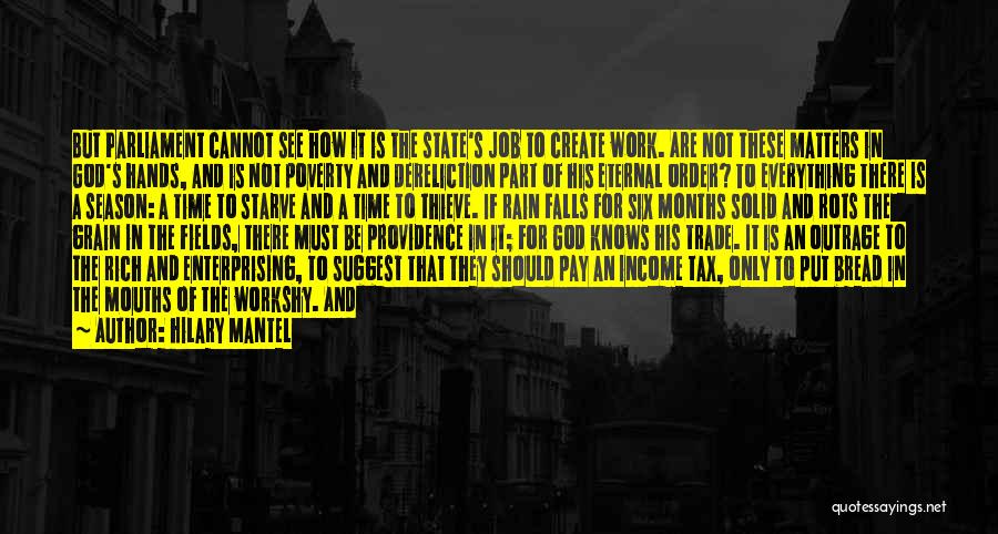 Work And Income Quotes By Hilary Mantel Work And Income Quotes By Hilary Mantel