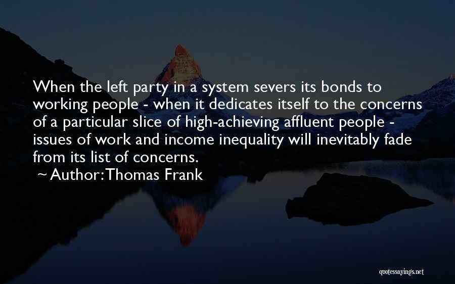 Work And Income Quotes By Thomas Frank