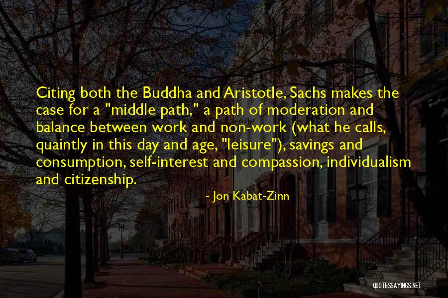 Work And Leisure Quotes By Jon Kabat-Zinn Work And Leisure Quotes By Jon Kabat-Zinn