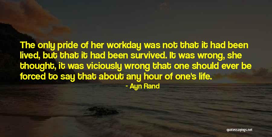 Work And Life Balance Quotes By Ayn Rand Work And Life Balance Quotes By Ayn Rand