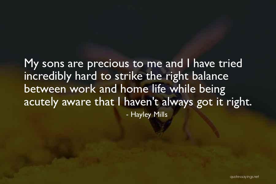 Work And Life Balance Quotes By Hayley Mills Work And Life Balance Quotes By Hayley Mills