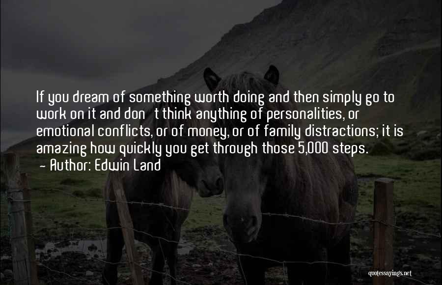 Work And Money Quotes By Edwin Land