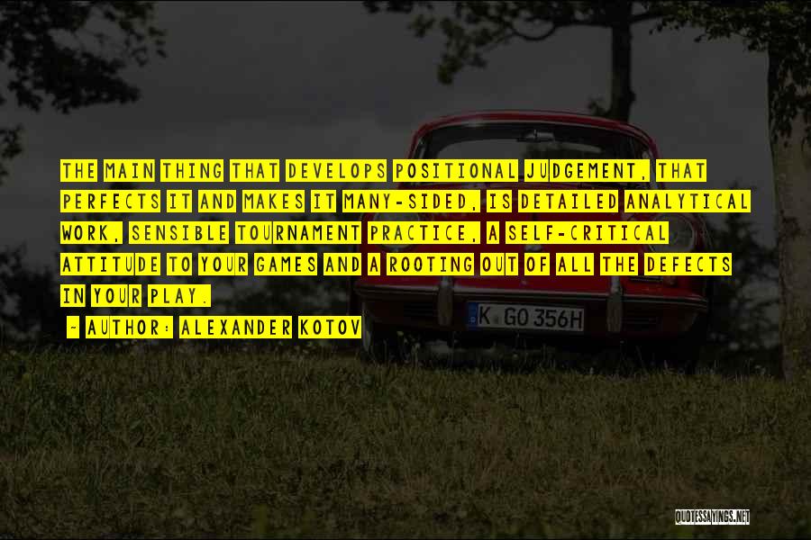 Work And Play Quotes By Alexander Kotov