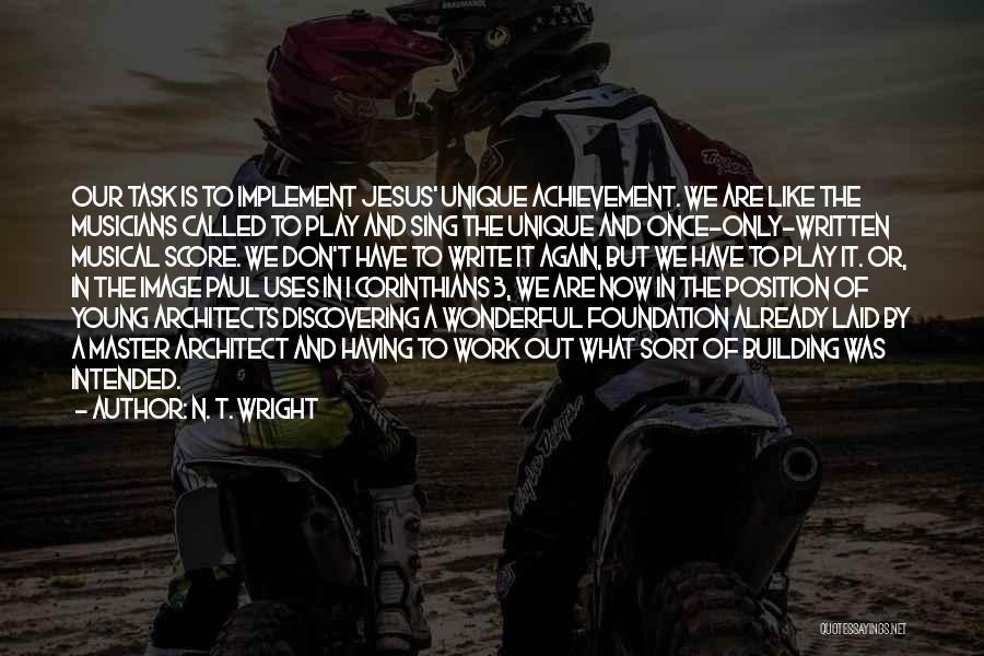 Work And Play Quotes By N. T. Wright