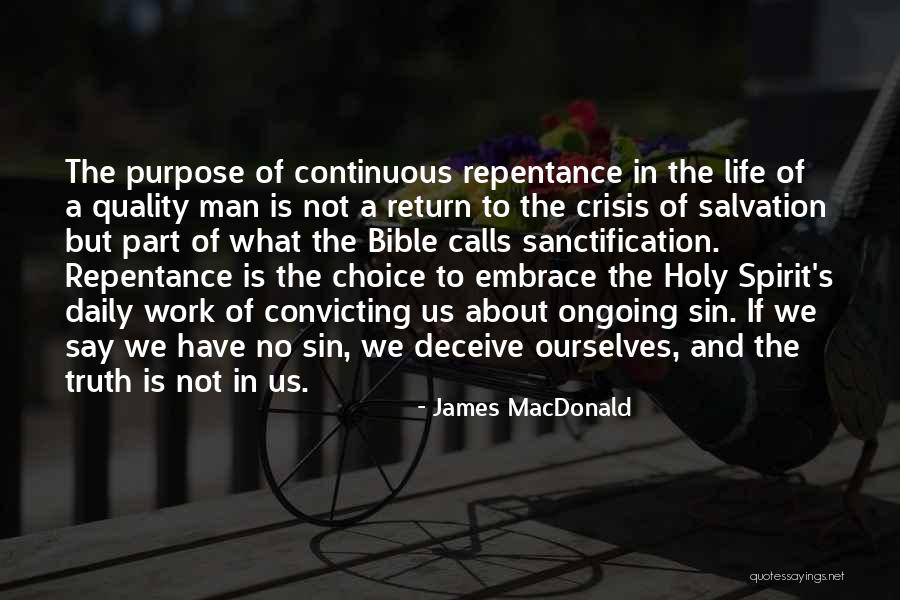 Work And Purpose Quotes By James MacDonald Work And Purpose Quotes By James MacDonald