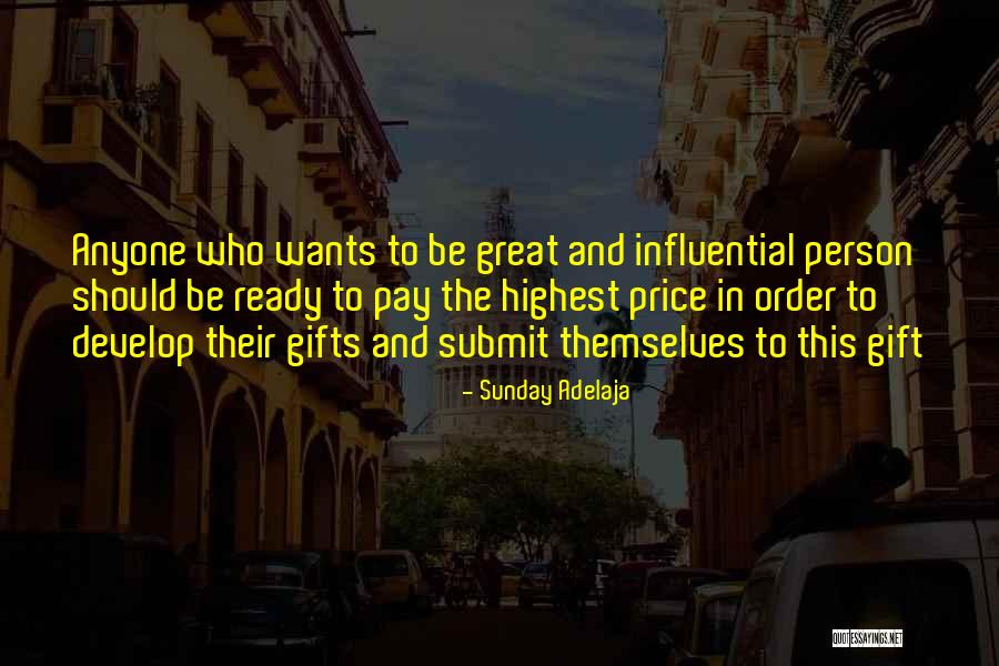 Work And Purpose Quotes By Sunday Adelaja