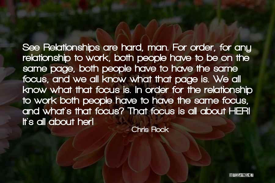 Work And Relationship Quotes By Chris Rock Work And Relationship Quotes By Chris Rock