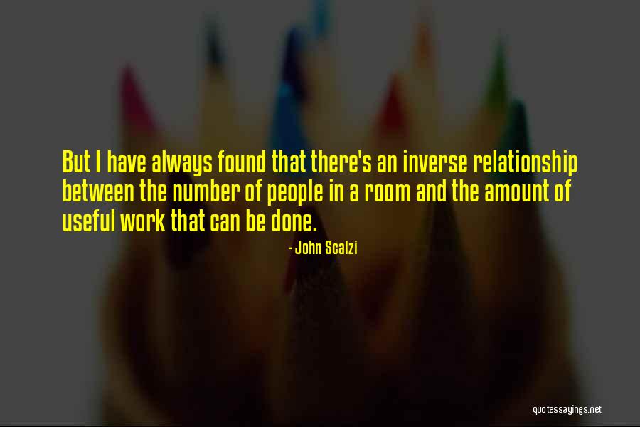 Work And Relationship Quotes By John Scalzi Work And Relationship Quotes By John Scalzi