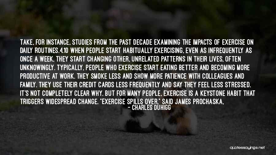 Work And Studies Quotes By Charles Duhigg Work And Studies Quotes By Charles Duhigg