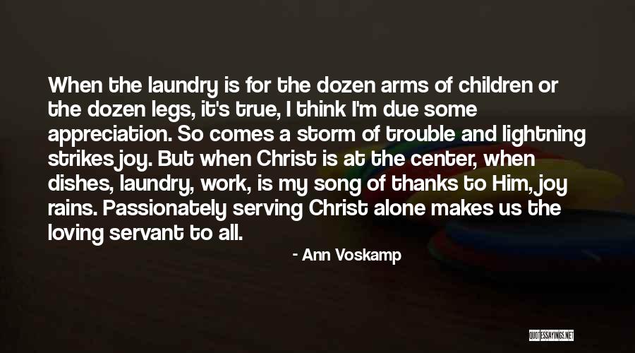 Work Appreciation Quotes By Ann Voskamp Work Appreciation Quotes By Ann Voskamp