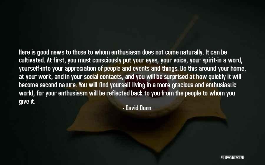 Work Appreciation Quotes By David Dunn Work Appreciation Quotes By David Dunn