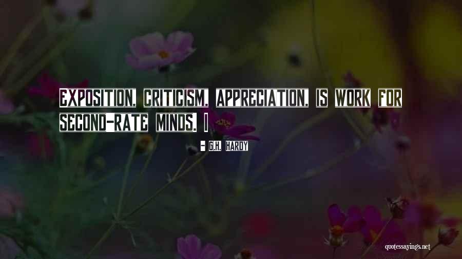 Work Appreciation Quotes By G.H. Hardy Work Appreciation Quotes By G.H. Hardy